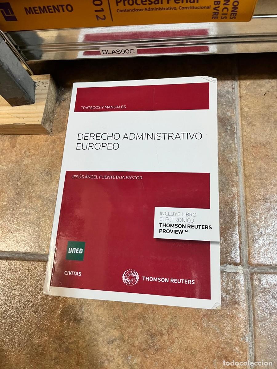 Libri di seconda mano: BLAS90C &mdash; Derecho Administrativo Europeo &mdash; Jes&uacute;s &Aacute;ngel Fuenteaja Pastor &mdash; Civitas / Thomson Reuters.