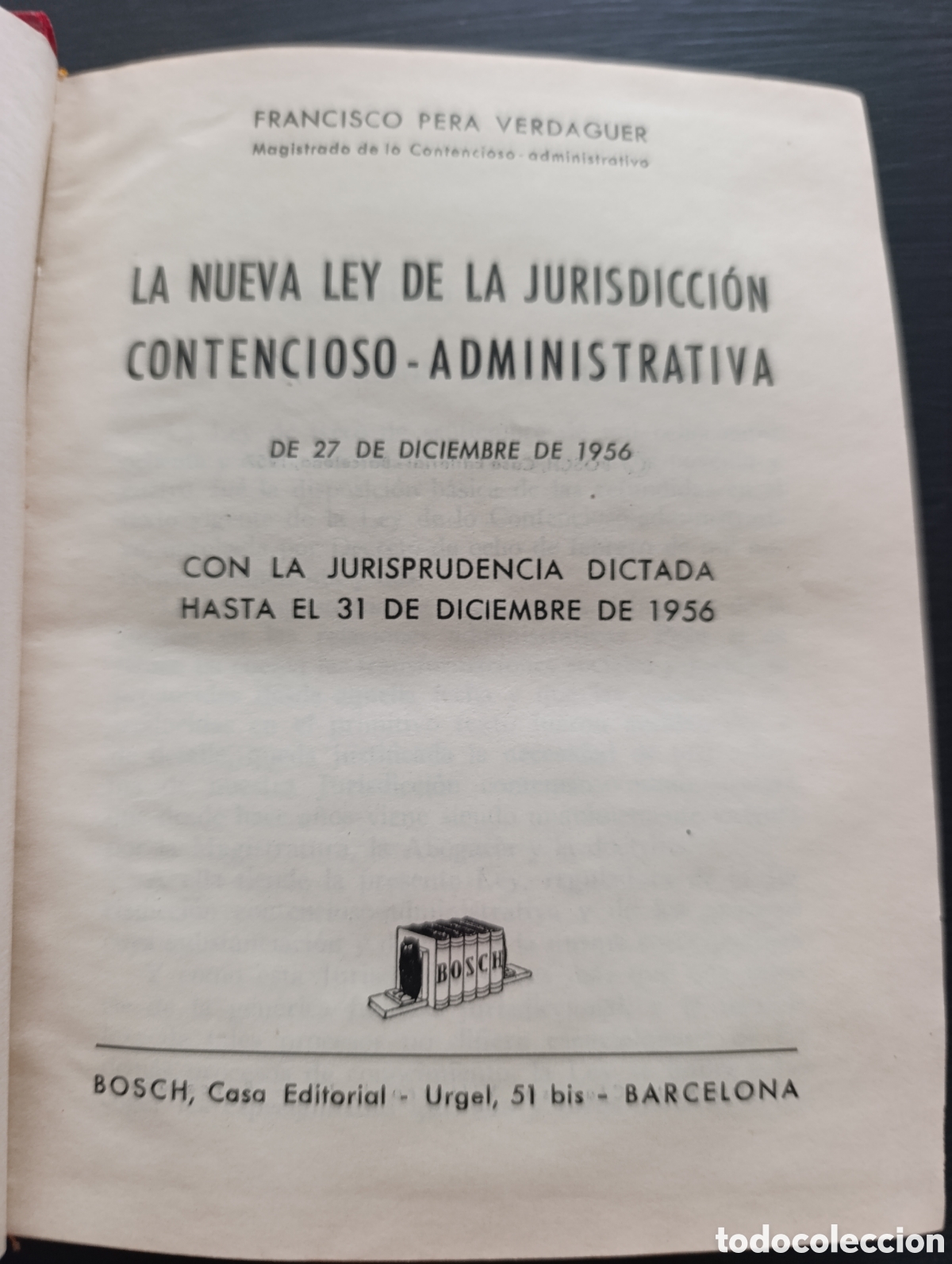 Libros de segunda mano: PERA VERDAGUER JURISDICCI&Oacute;N CONTENCIOSO-ADMINISTRATIVA