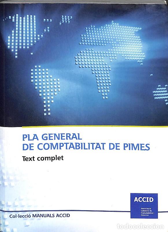 Libros de segunda mano: Pla General de Comptabilitat de Pimes: Text complet - Varios Autores - Accid - Manuals