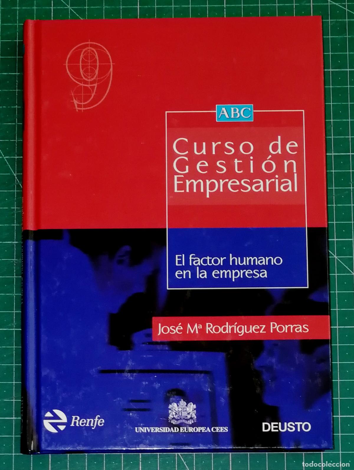 Libros de segunda mano: EL FACTOR HUMANO EN LA EMPRESA (Curso de Gesti&oacute;n Empresarial ; 9) / Jos&eacute; M&ordf;. Rodr&iacute;guez Porras