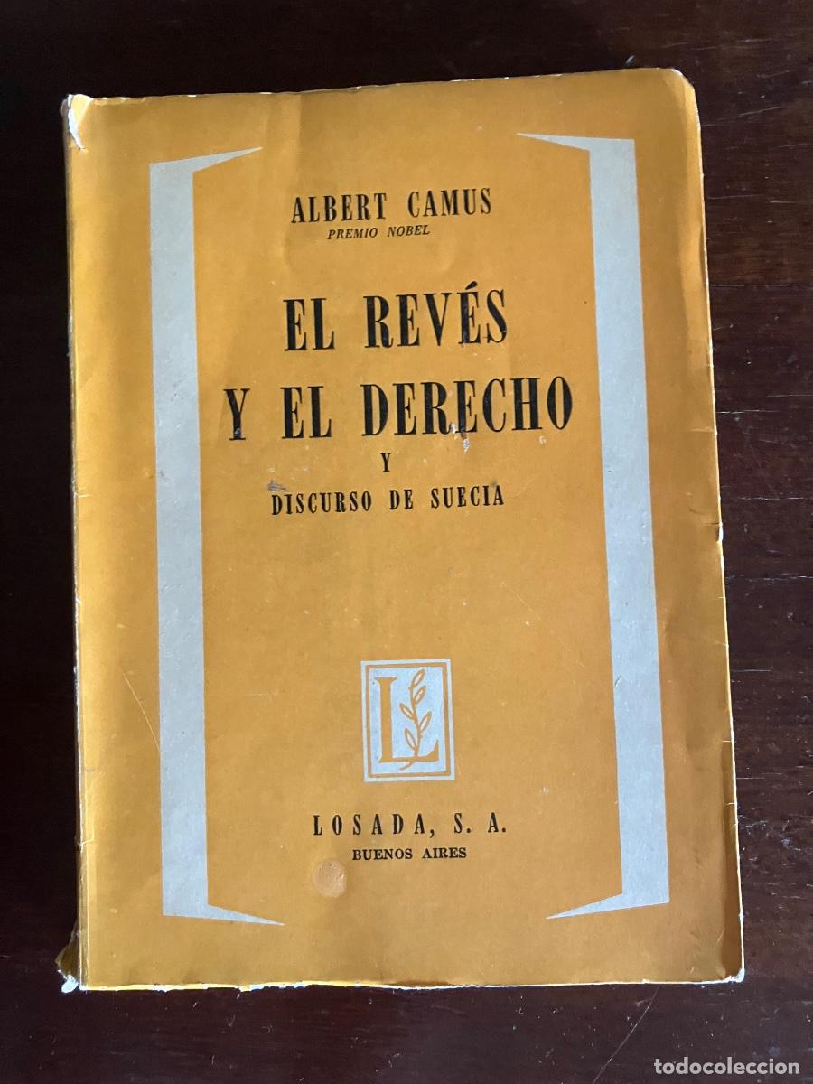 Libros de segunda mano: CAMUS, ALBERT. EL REV&Eacute;S Y EL DERECHO Y DISCURSO DE SUECIA