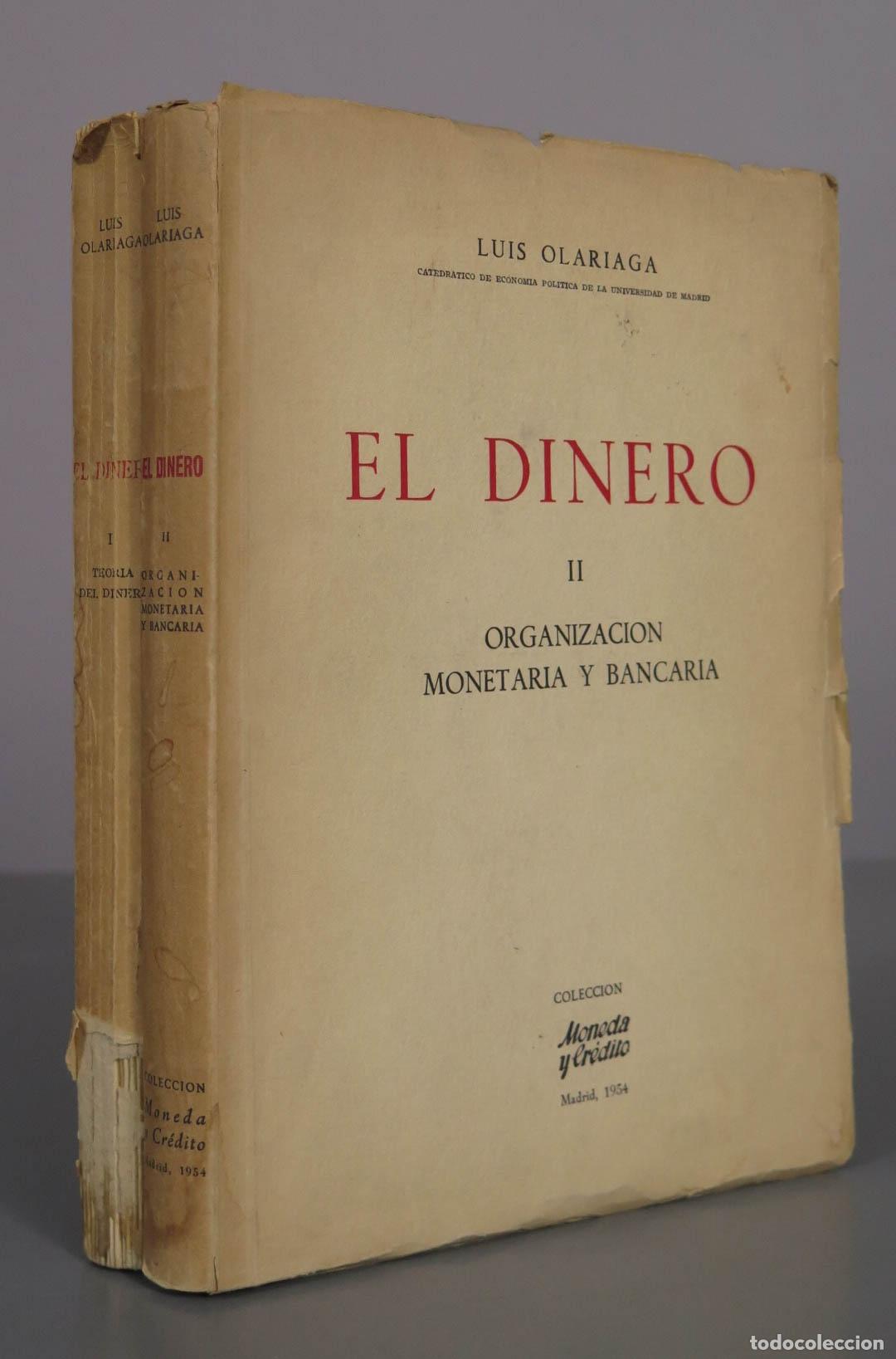 Libros de segunda mano: El dinero. - Luis Olariaga - 2 TOMOS