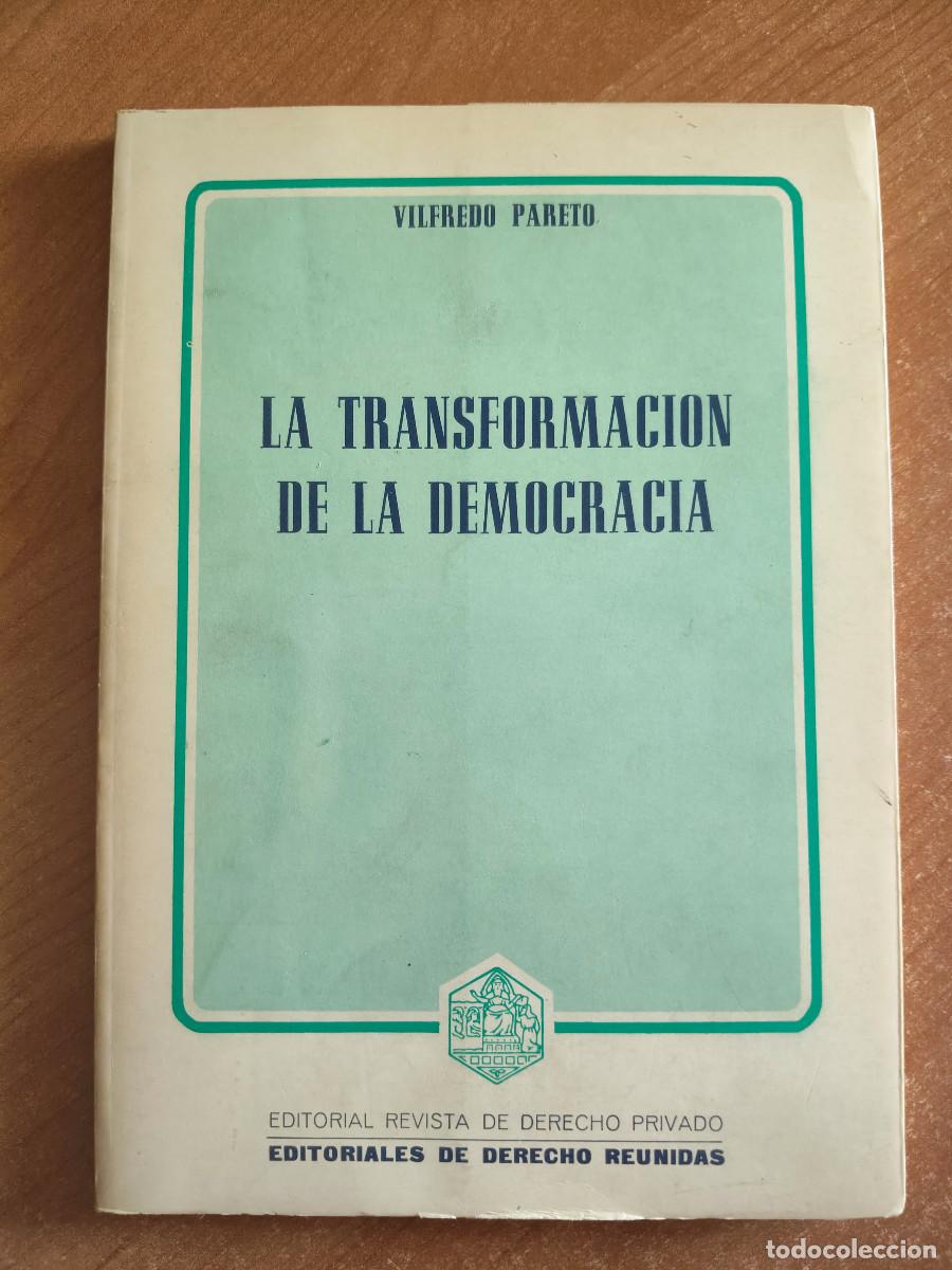 Libros de segunda mano: La transformaci&oacute;n de la Democracia - Vilfredo Pareto - Editoriales de Derecho Reunidas, 1985