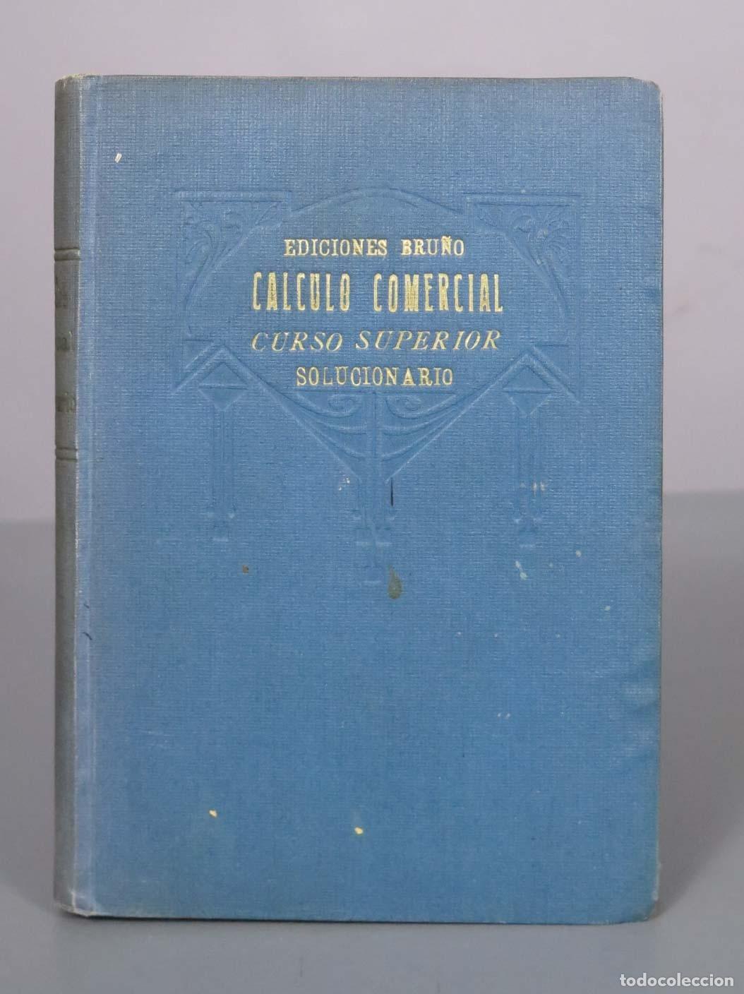 Libri di seconda mano: Calculo Comercial Curso Superior Solucionario - Ediciones Bru&ntilde;o