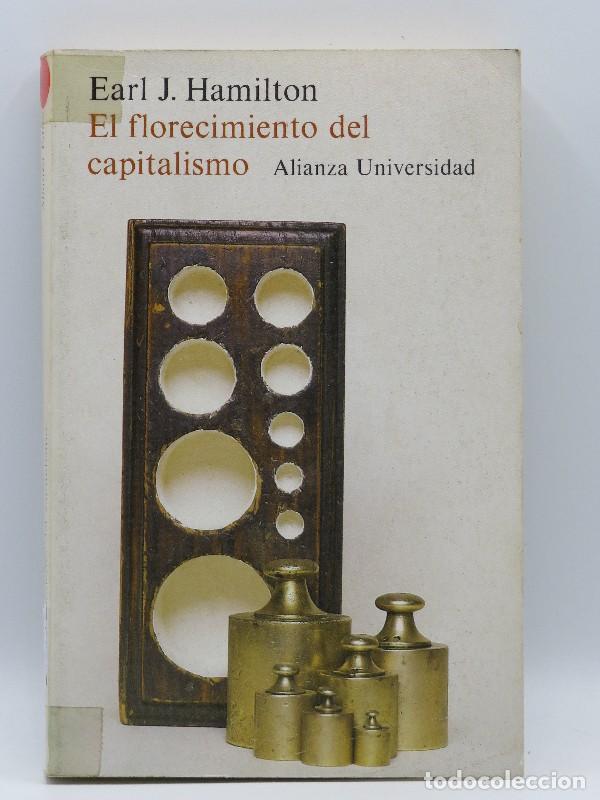 Libros de segunda mano: Florecimiento del Capitalismo, el - Hamilton, Earl J. - Alianza Editorial - Universidad, 388