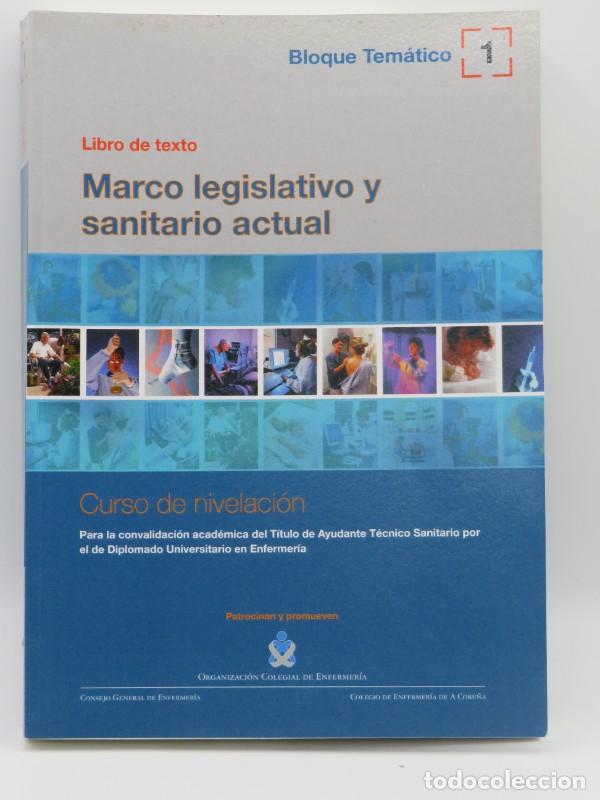 Libros de segunda mano: Marco legislativo y sanitario actual: Curso de nivelaci&oacute;n - M&aacute;ximo Gonz&aacute;lez Jurado, Pilar Fern&aacute;ndez