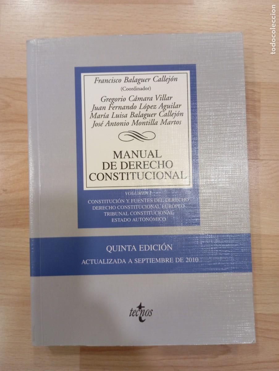 Libros de segunda mano: 'Manual de derecho constitucional'. Francisco Balaguer Callej&oacute;n.