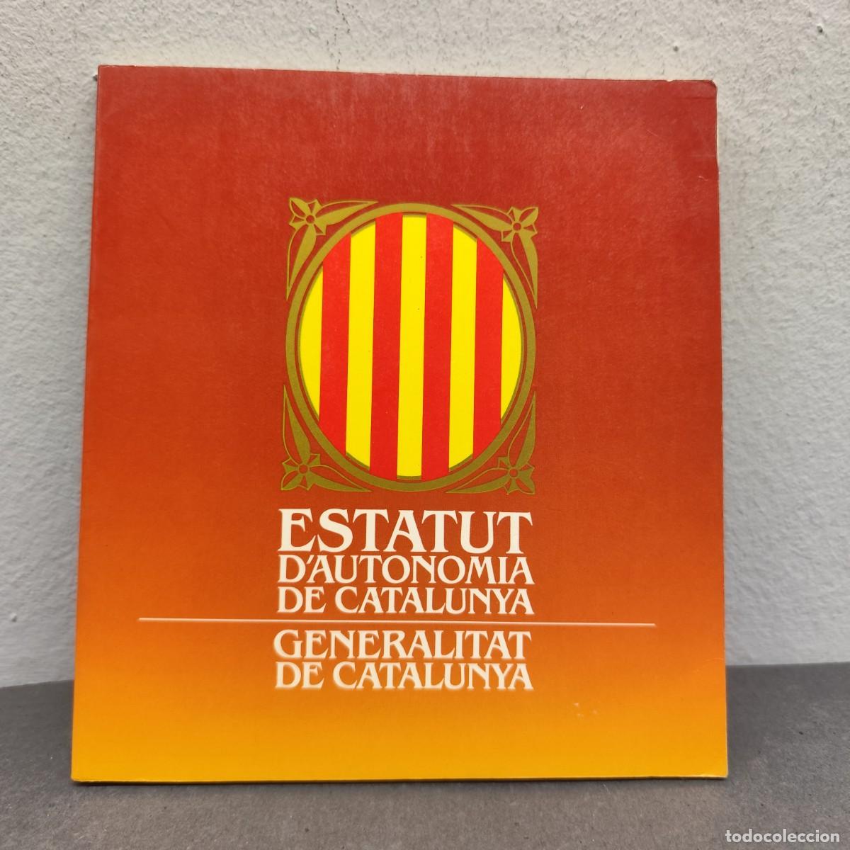 Libros de segunda mano: ESTATUT D'AUTONOMIA DE CATALUNYA - GENERALITAT DE CATALUNYA - 1988 / 1170