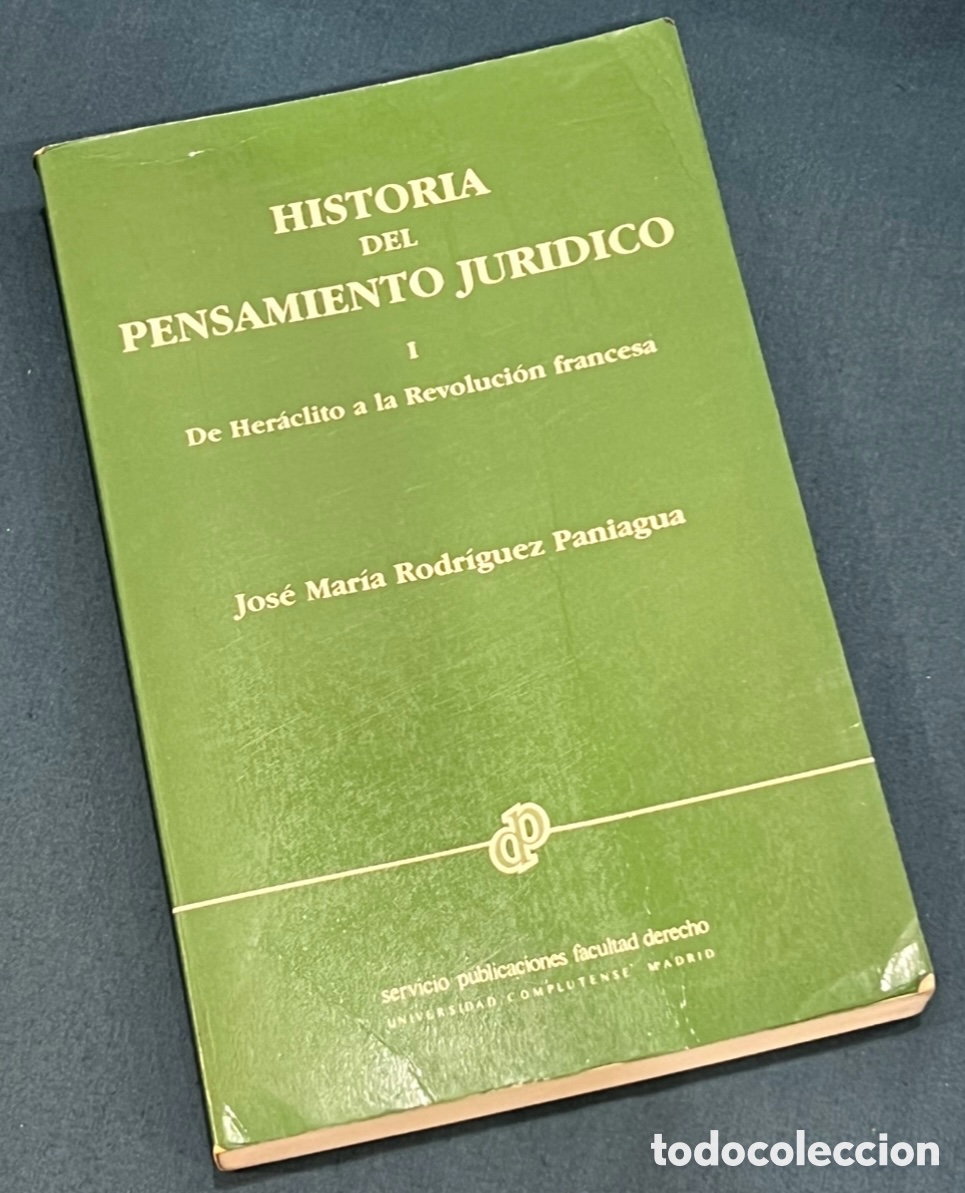 Libros de segunda mano: Libro. Jos&eacute; Mar&iacute;a Rodr&iacute;guez Paniagua. &ldquo;Historia del Pensamiento Jur&iacute;dico, I&rdquo;. 1992.