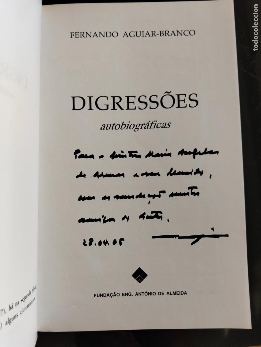 Livres d'occasion: Portugal. Derecho. Dedicado. Digressoes, Autobiograficas, Fernando Aguiar Branco, 2006. L55