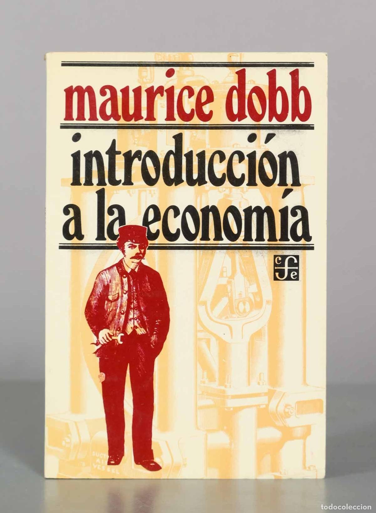 Libros de segunda mano: Introducci&oacute;n a la econom&iacute;a - Maurice Dobb - Fondo de Cultura Econ&oacute;mica