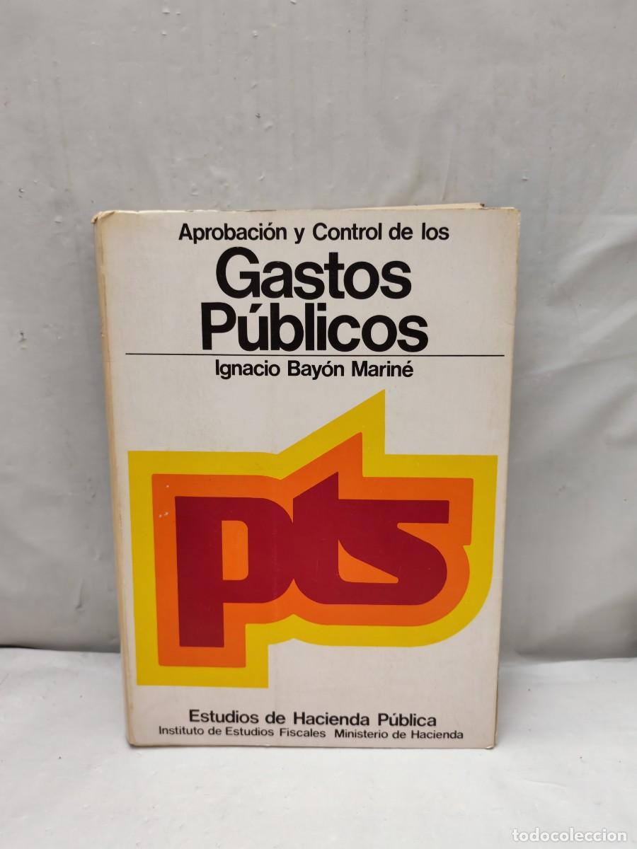 Libri di seconda mano: Aprobaci&oacute;n y control de los gastos p&uacute;blicos