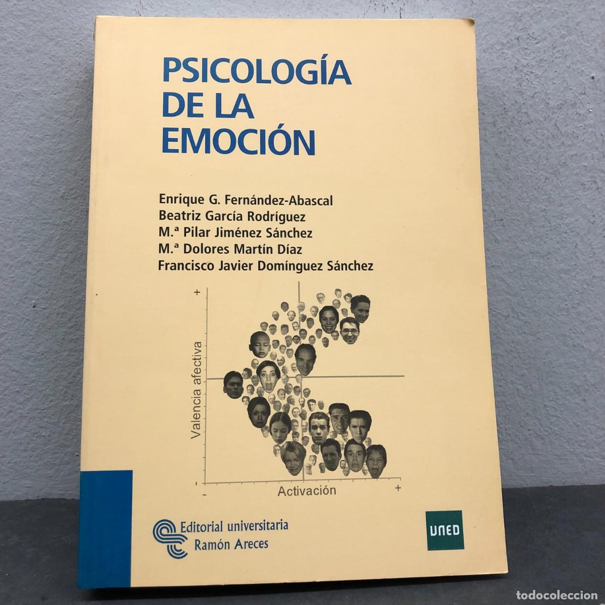 Second hand books: PSICOLOG&Iacute;A DE LA EMOCI&Oacute;N - ENRIQUE G. FERN&Aacute;NDEZ-ABASCAL - BEATRIZ GARC&Iacute;A RODR&Iacute;GUEZ - UNED / 1571