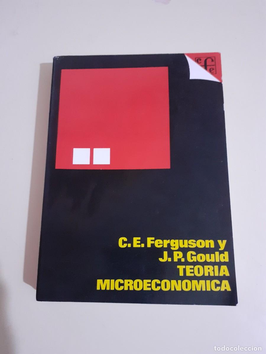 Libros de segunda mano: Teor&iacute;a microecon&oacute;mica. Ferguson y Gould.