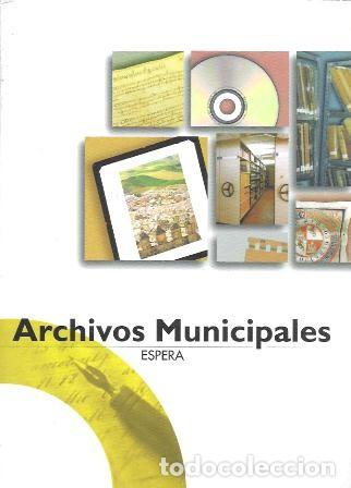 Libros de segunda mano: ESPERA - INVENTARIO DEL ARCHIVO MUNICIPAL - GOMAR TINOCO, CARMEN/GARCIA DE PAREDES, PAZ - A-CA-4454
