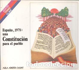 Libros de segunda mano: Espa&ntilde;a, 1978: una constituci&oacute;n para el pueblo. Aula Abierta Salvat.