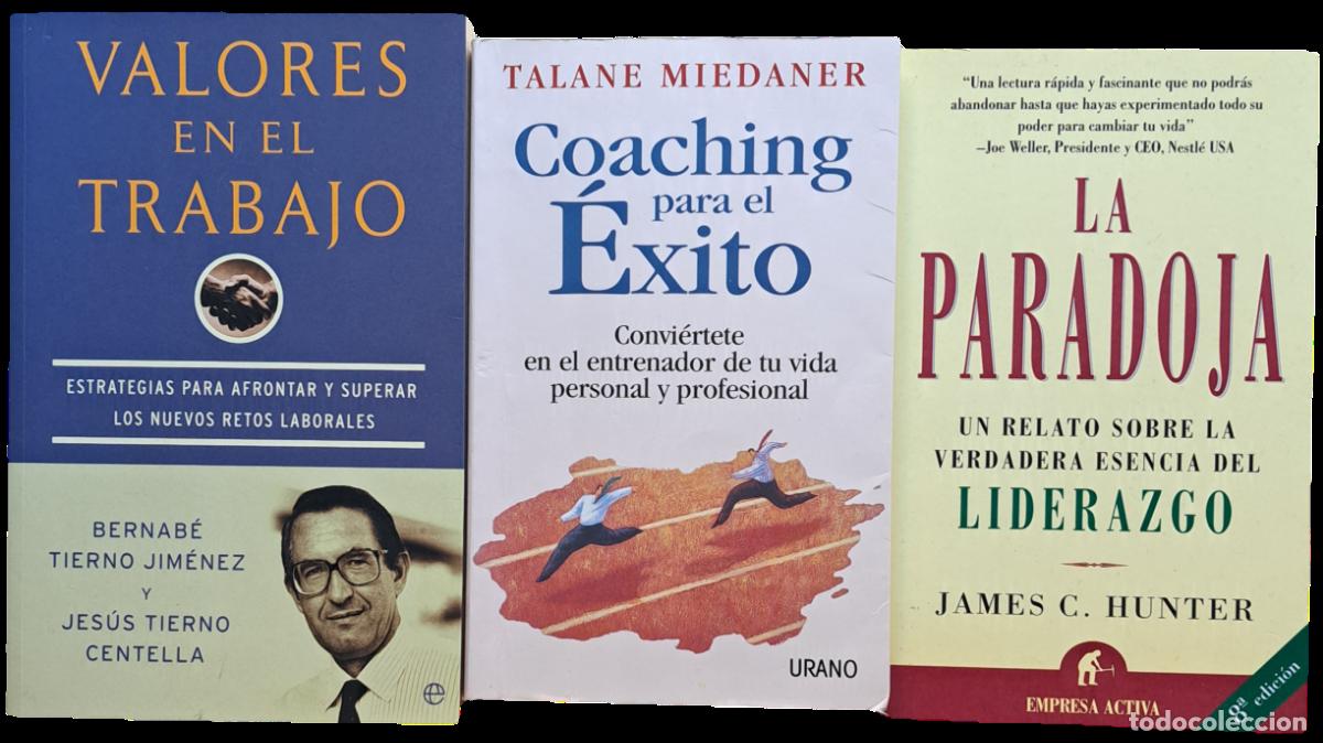Libros de segunda mano: Lote 3 libros crecimiento profesional: La paradoja + Coaching para el &eacute;xito + Valores en el trabajo