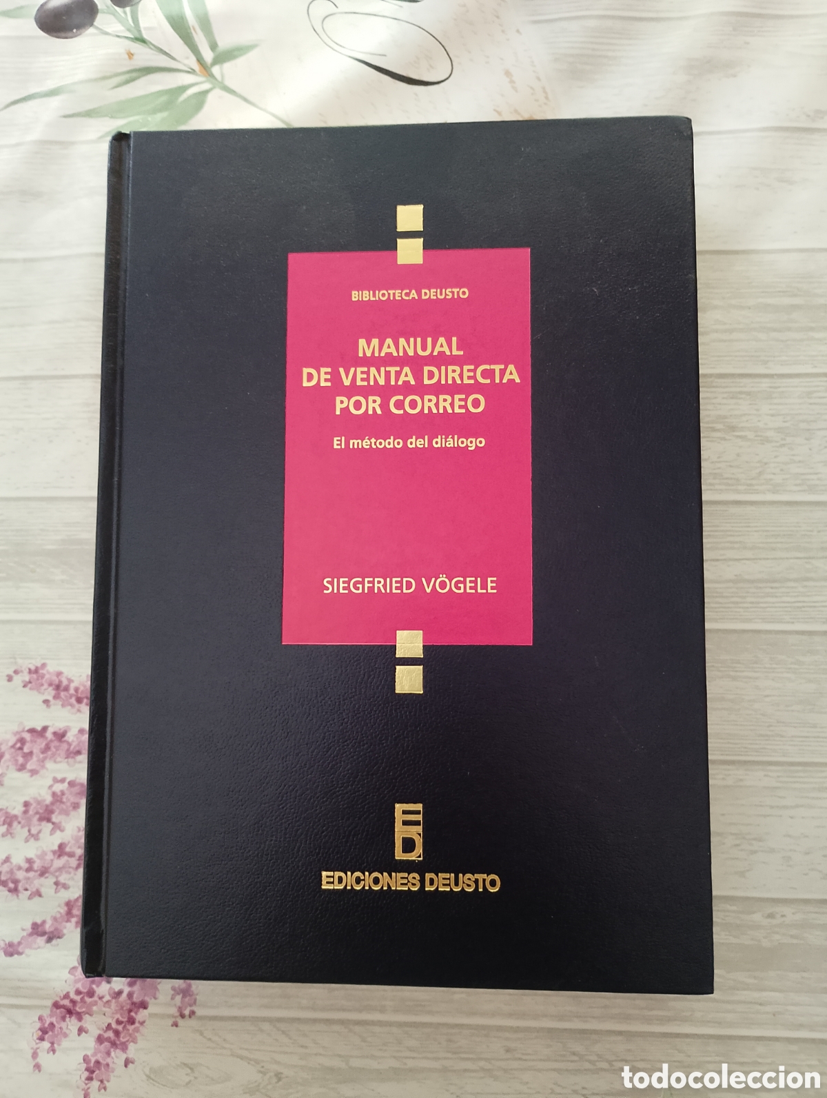 Libros de segunda mano: Manual de venta directa por correo. El m&eacute;todo del di&aacute;logo. Siegfried V&ouml;gele