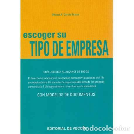 Gebrauchte B&uuml;cher: Escoger su tipo de empresa