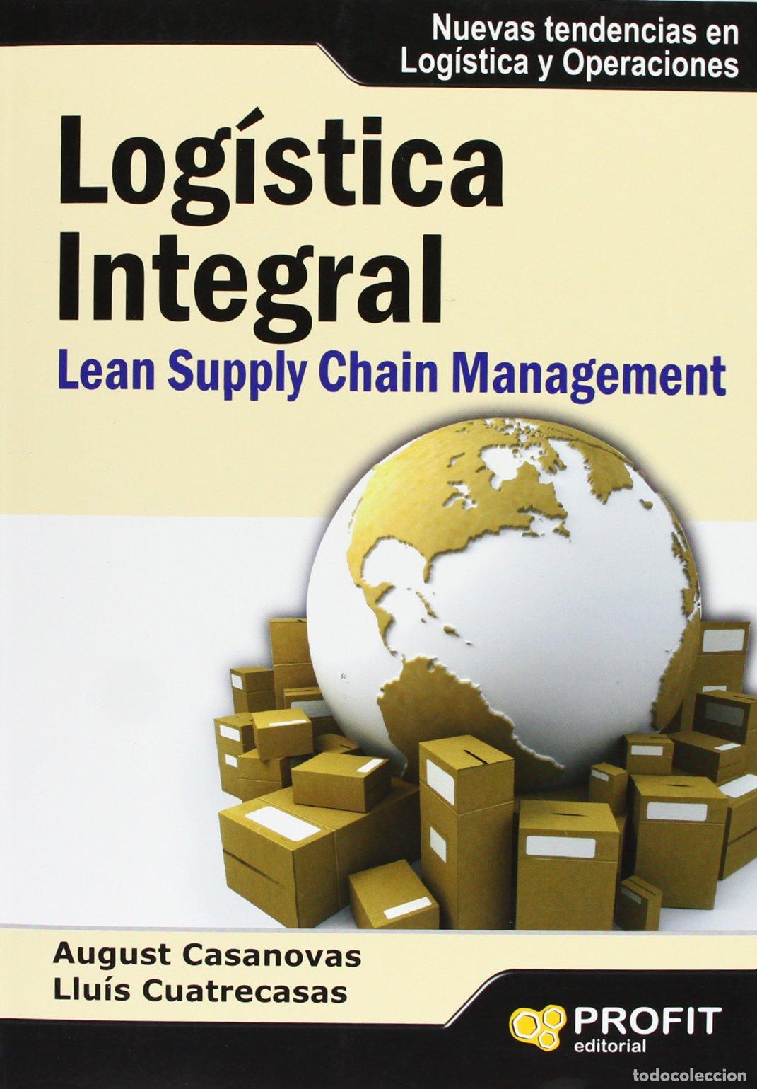 Libros de segunda mano: Log&iacute;stica integral: Lean Supply Chain Management (SIN COLECCION)