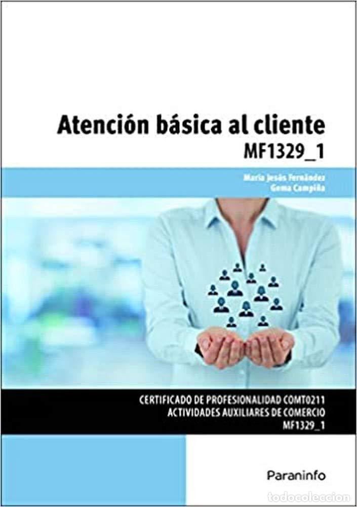 Gebrauchte B&uuml;cher: Atenci&oacute;n b&aacute;sica al cliente (Comercio y Marketing)