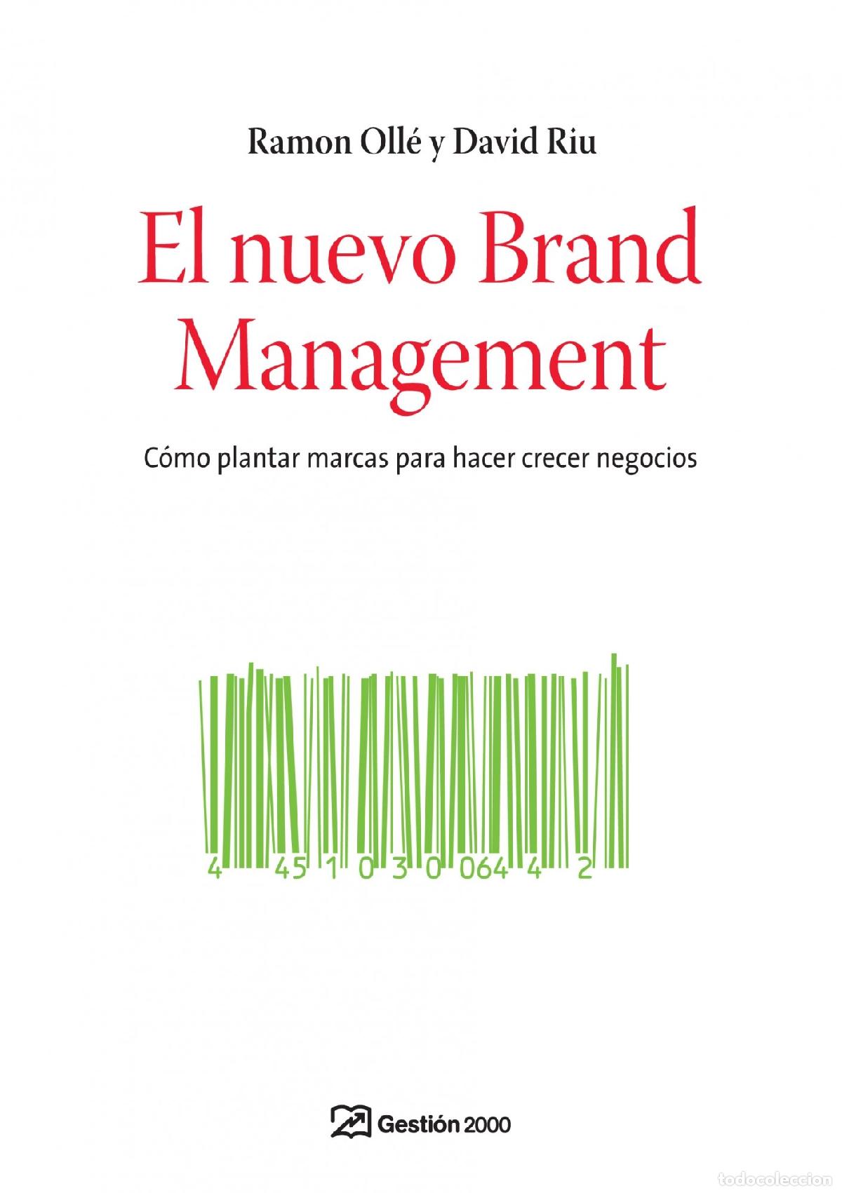 Gebrauchte B&uuml;cher: El nuevo Brand Management: C&oacute;mo plantar marcas para hacer crecer negocios (MARKETING Y VENTAS)