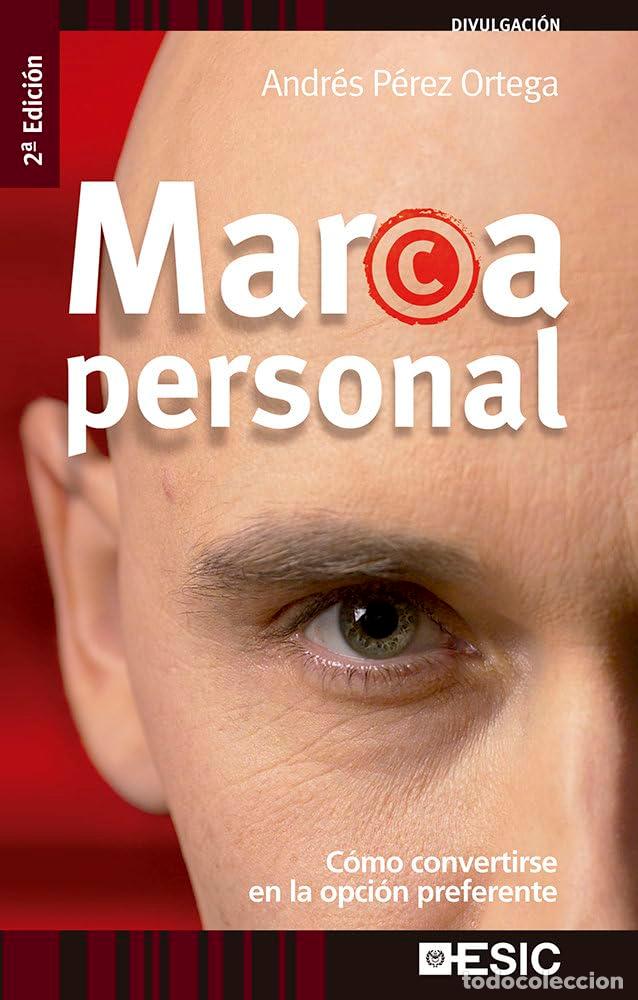 Second hand books: Marca Personal: C&oacute;mo convertirse en la opci&oacute;n preferente (Divulgaci&oacute;n)