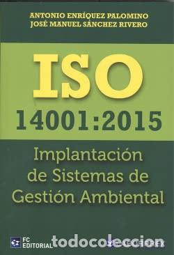 Second hand books: ISO 14001: 2015 Implantaci&oacute;n de Sistemas de Gesti&oacute;n Ambiental (CALIDAD)