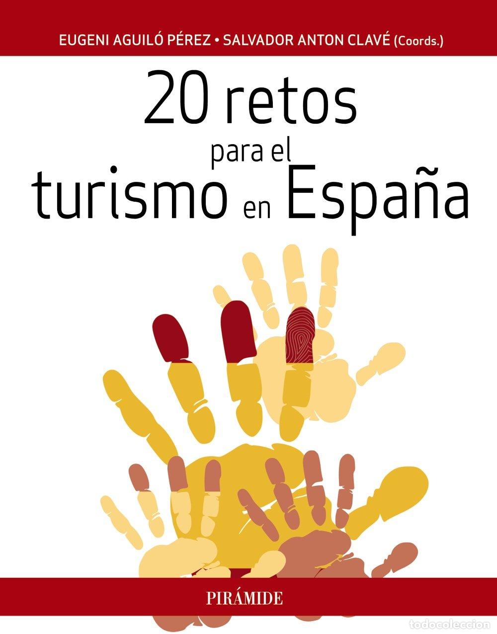 Livres d'occasion: 20 retos para el turismo en Espa&ntilde;a (Empresa y Gesti&oacute;n)