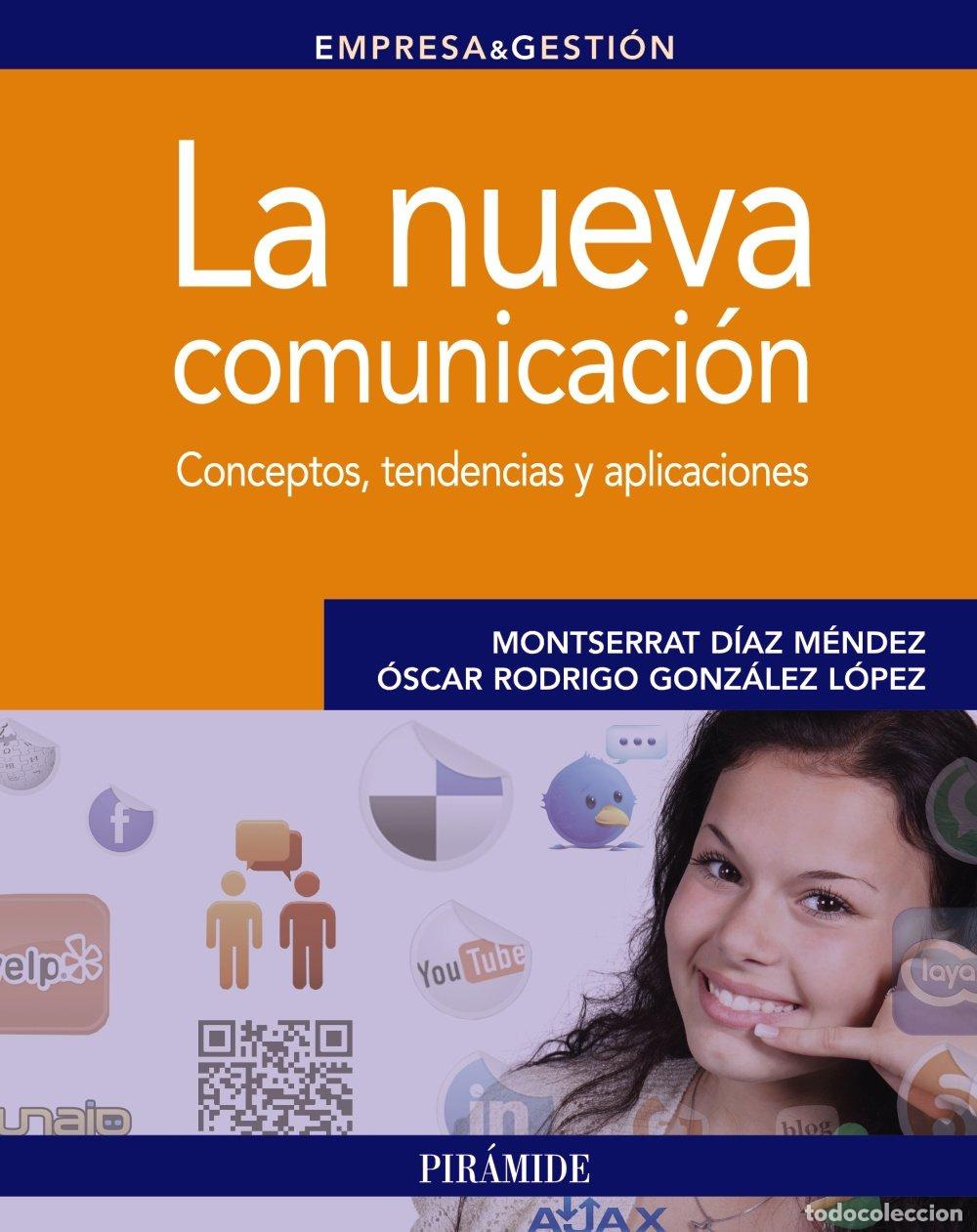 Libros de segunda mano: La nueva comunicaci&oacute;n (Empresa y Gesti&oacute;n)