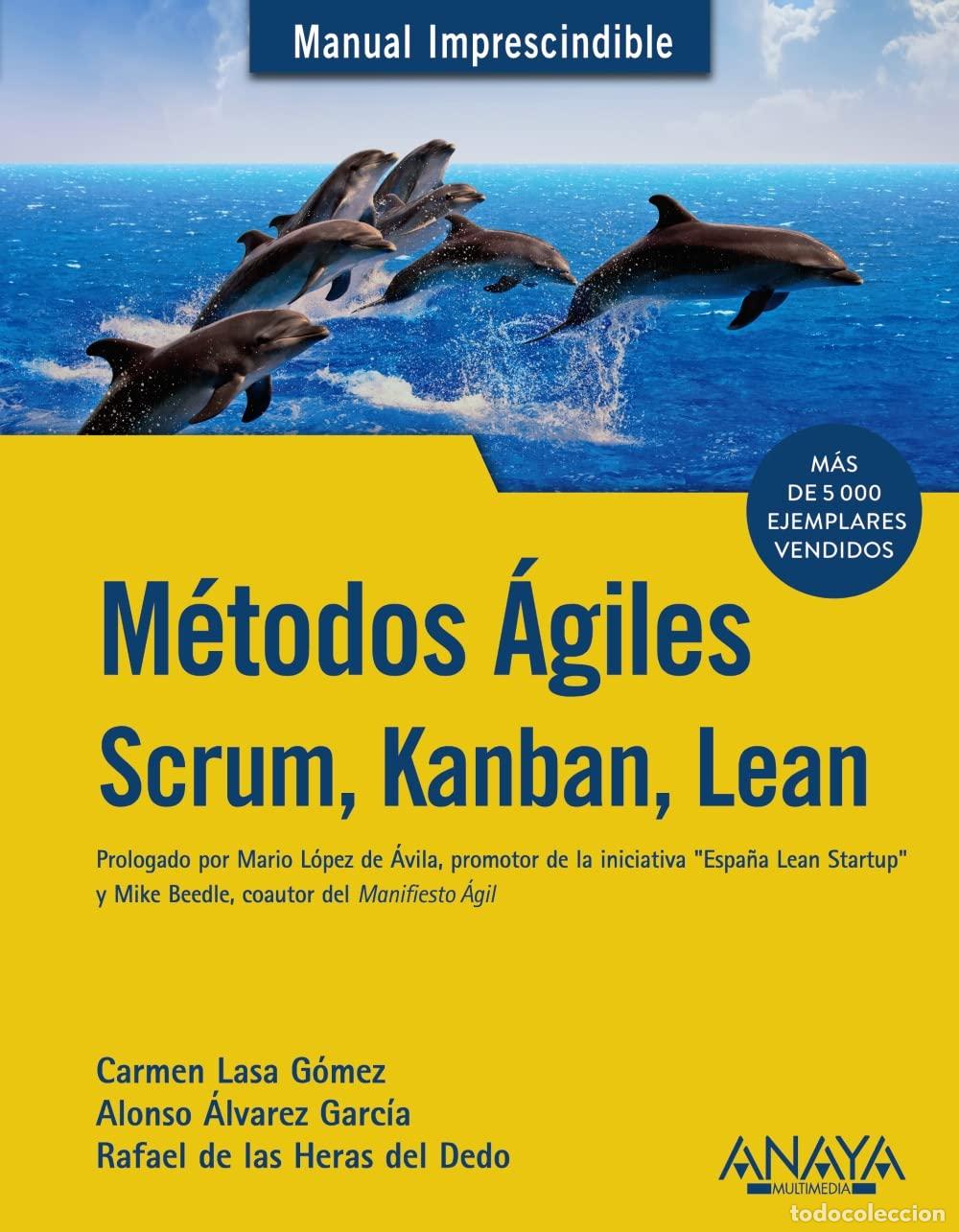 Libros de segunda mano: M&eacute;todos &Aacute;giles. Scrum, Kanban, Lean (MANUALES IMPRESCINDIBLES)