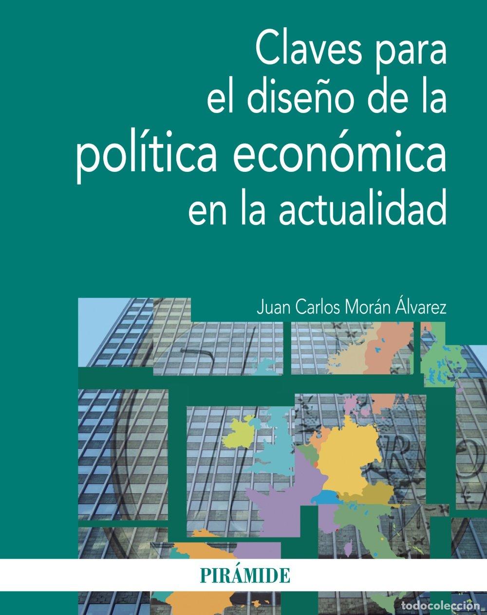 Libros de segunda mano: Claves para el dise&ntilde;o de la pol&iacute;tica econ&oacute;mica en la actualidad (Econom&iacute;a y Empresa)