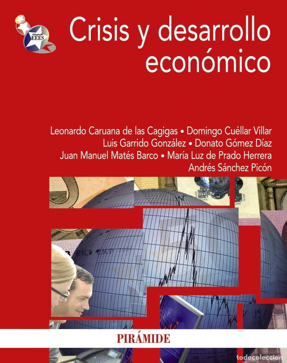 Gebrauchte B&uuml;cher: Crisis y desarrollo econ&oacute;mico (Econom&iacute;a Y Empresa)