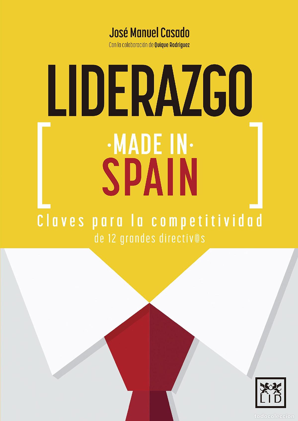 Gebrauchte B&uuml;cher: Liderazgo Made In Spain: Claves Para La Competitividad de 12 Grandes Directiv@s (Acci&oacute;n Empresarial)