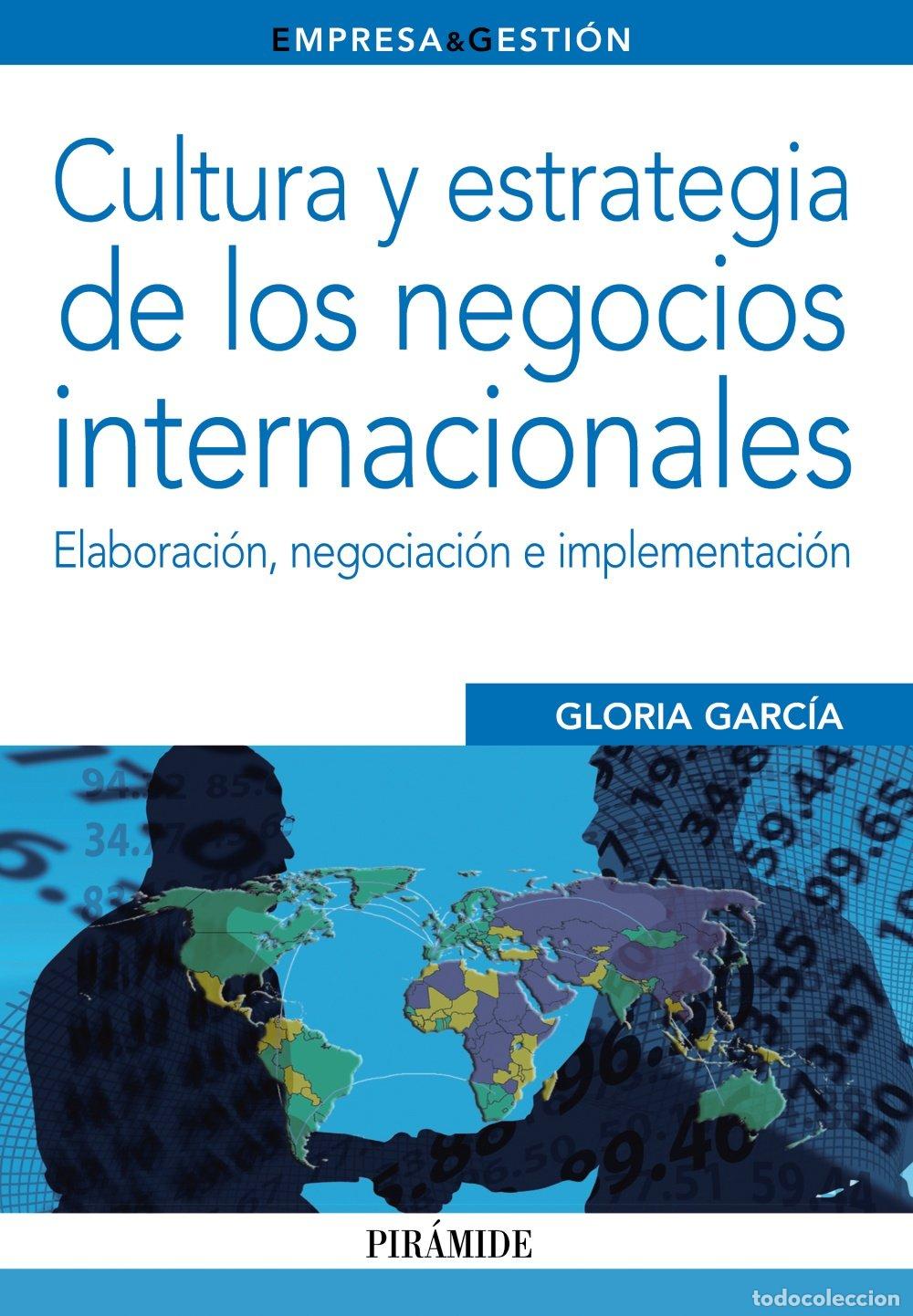 Libros de segunda mano: Cultura y estrategia de los negocios internacionales: Elaboraci&oacute;n, negociaci&oacute;n e implementaci&oacute;n (Emp
