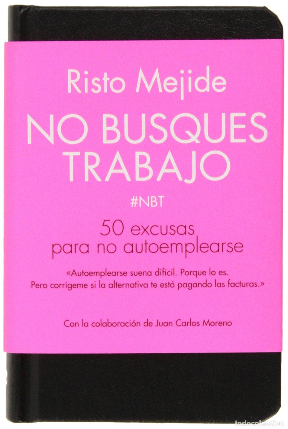 Libros de segunda mano: No busques trabajo: 50 excusas para no autoemplearse (Gesti&oacute;n 2000)