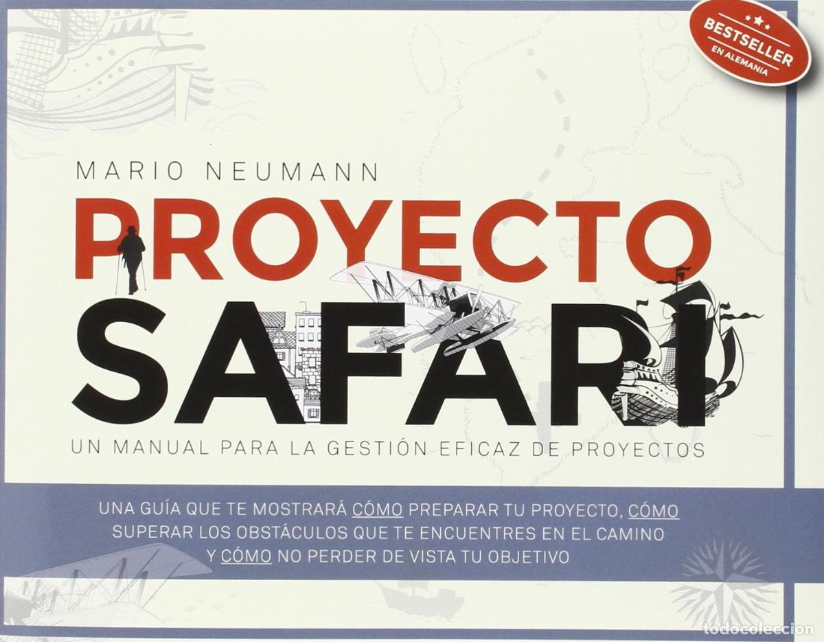 Libri di seconda mano: Proyecto Safari: Un manual para la gesti&oacute;n eficaz de proyectos (Gesti&oacute;n 2000)