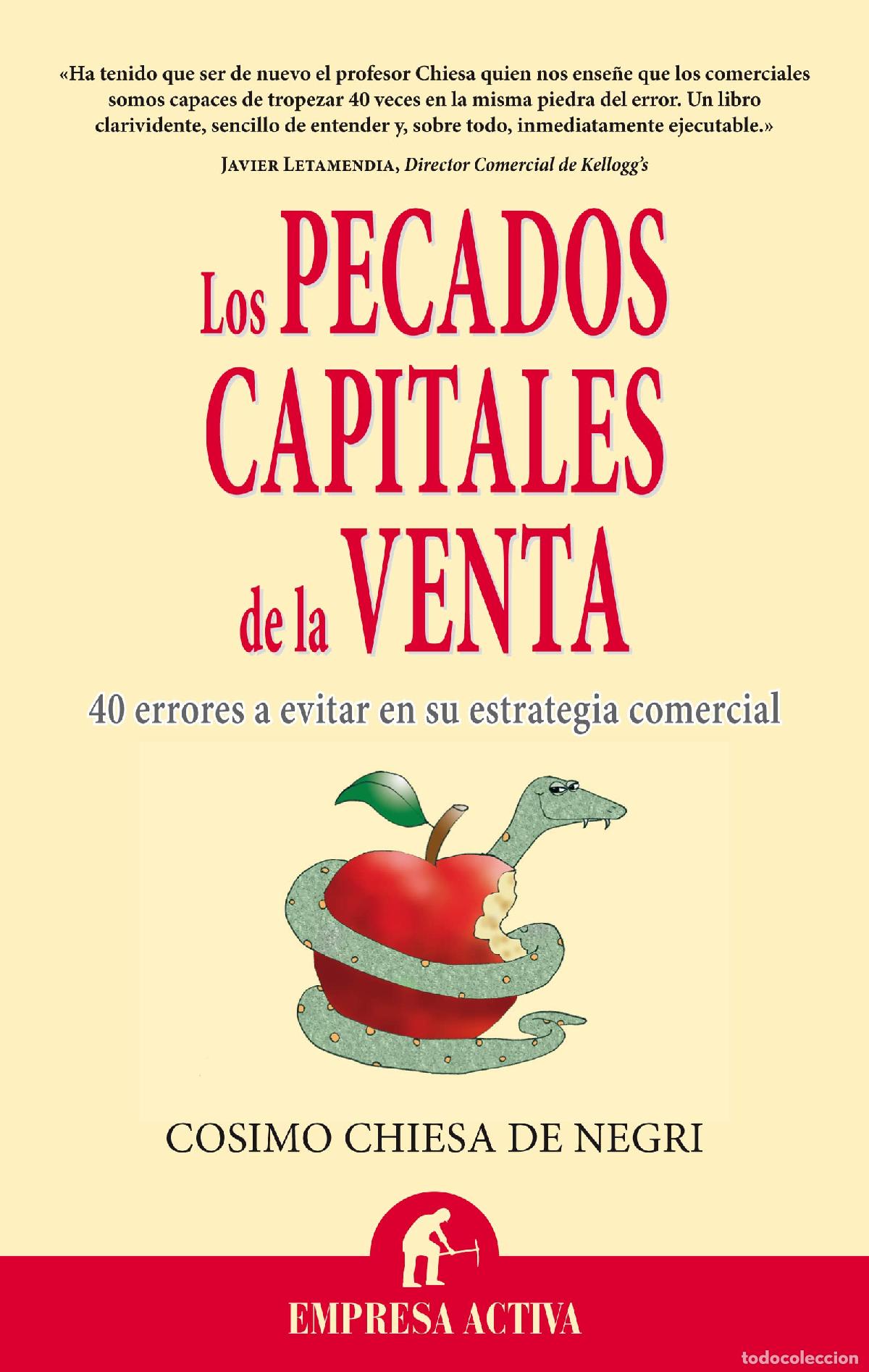 Libri di seconda mano: Los pecados capitales de la venta: 40 Errores A Evitar en su Estrategia Comercial (Narrativa empresa