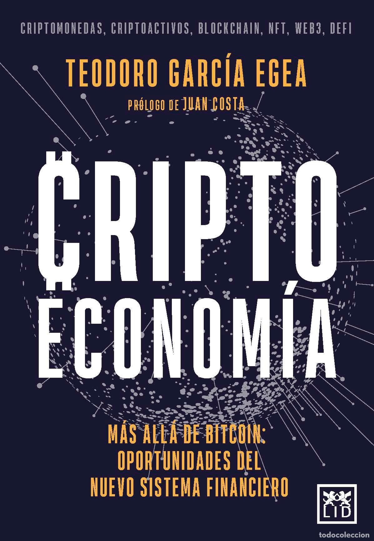 Second hand books: Criptoeconom&iacute;a; M&aacute;s all&aacute; de bitcoin: oportunidades del nuevo sistema financiero: El futuro del diner