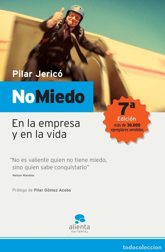 Libros de segunda mano: No miedo: En la empresa y en la vida (Narrativa Empresarial)