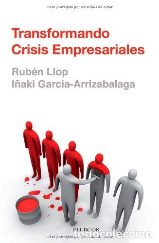 Libros de segunda mano: Transformando Crisis Empresariales - Foto 1