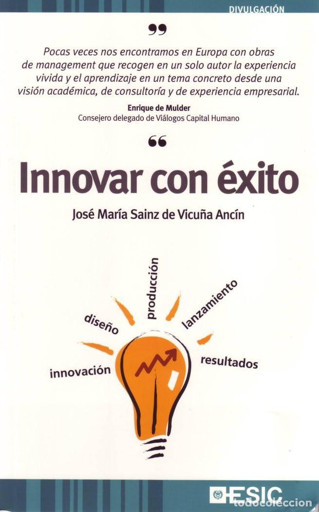 Libros de segunda mano: Innovar con &eacute;xito (Divulgaci&oacute;n)