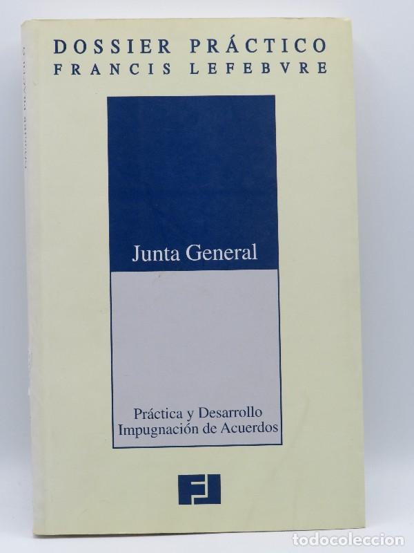 Libros de segunda mano: Dossier Pr&aacute;ctico Junta General: Pr&aacute;ctica y Desarrollo - Aavv - Ediciones Francis Lefebvre - 4108