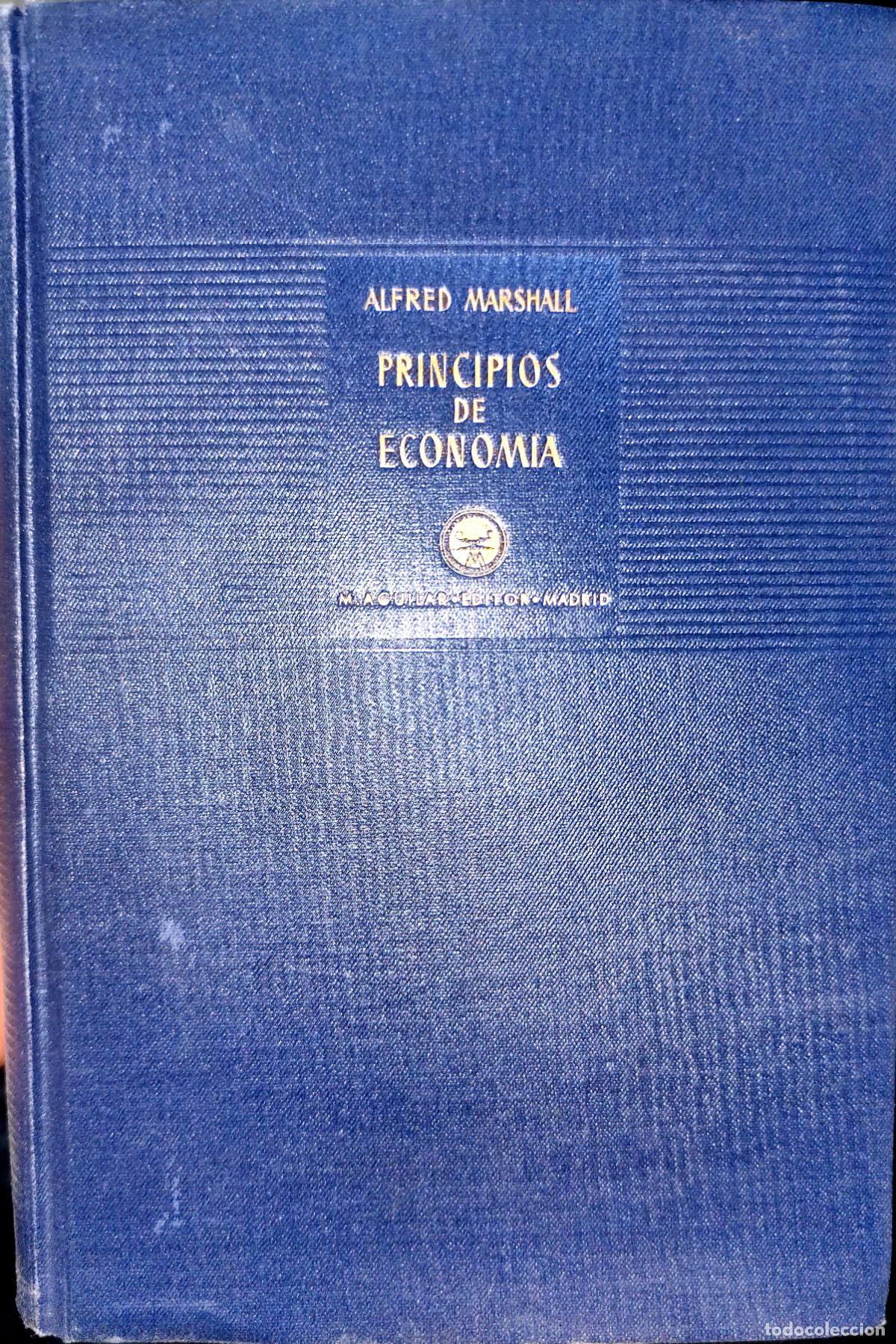 Libros de segunda mano: PRINCIPIOS DE ECONOM&Iacute;A. ALFRED MARSHALL.