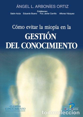 Libros de segunda mano: Como Evitar La Miopia En La Gestion Del Conocimiento (SIN COLECCION) - Foto 1
