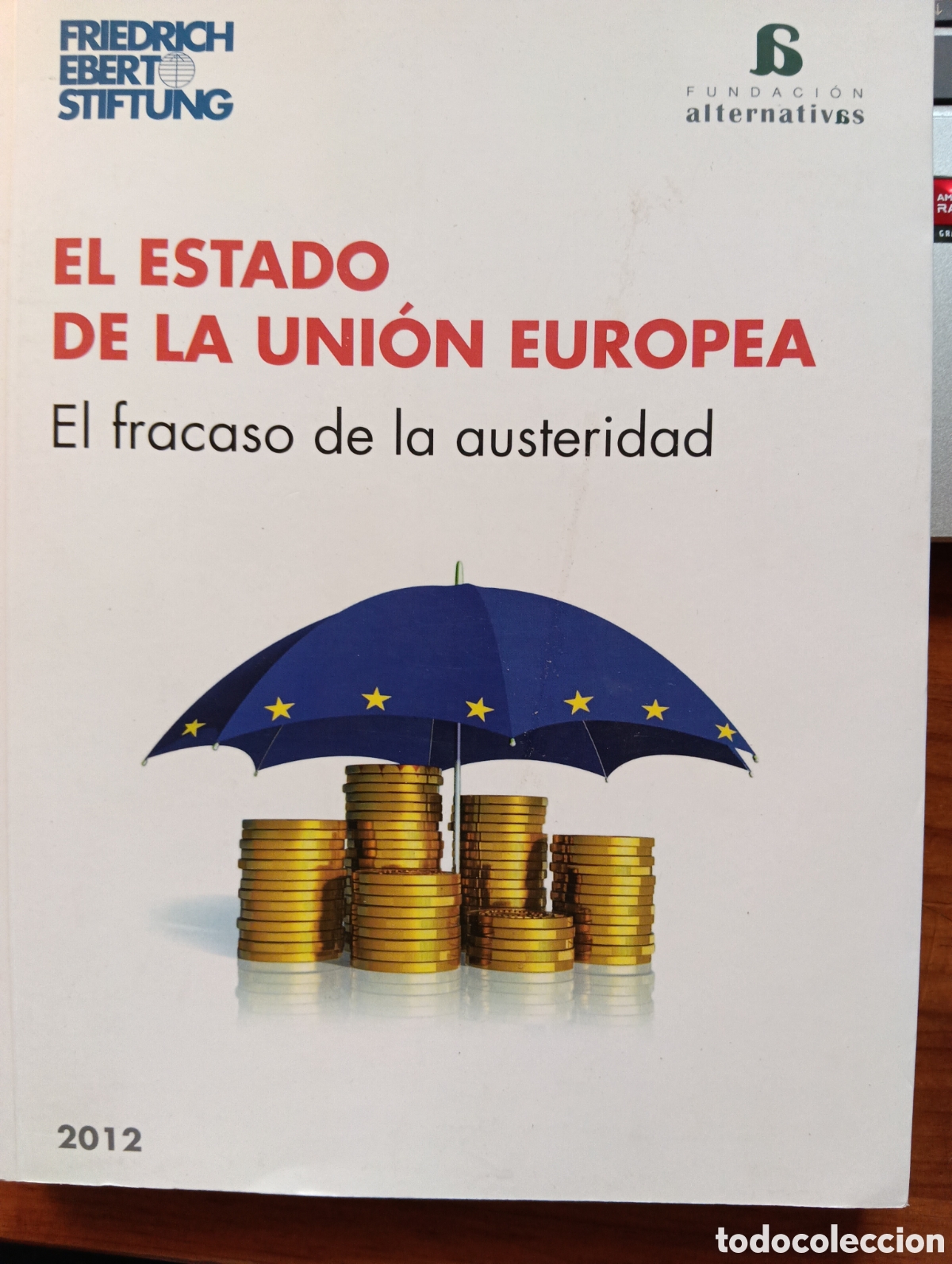 Libros de segunda mano: El Estado de la Uni&oacute;n europea, el fracaso de la austeridad, Friedrich Ebert Stiftung