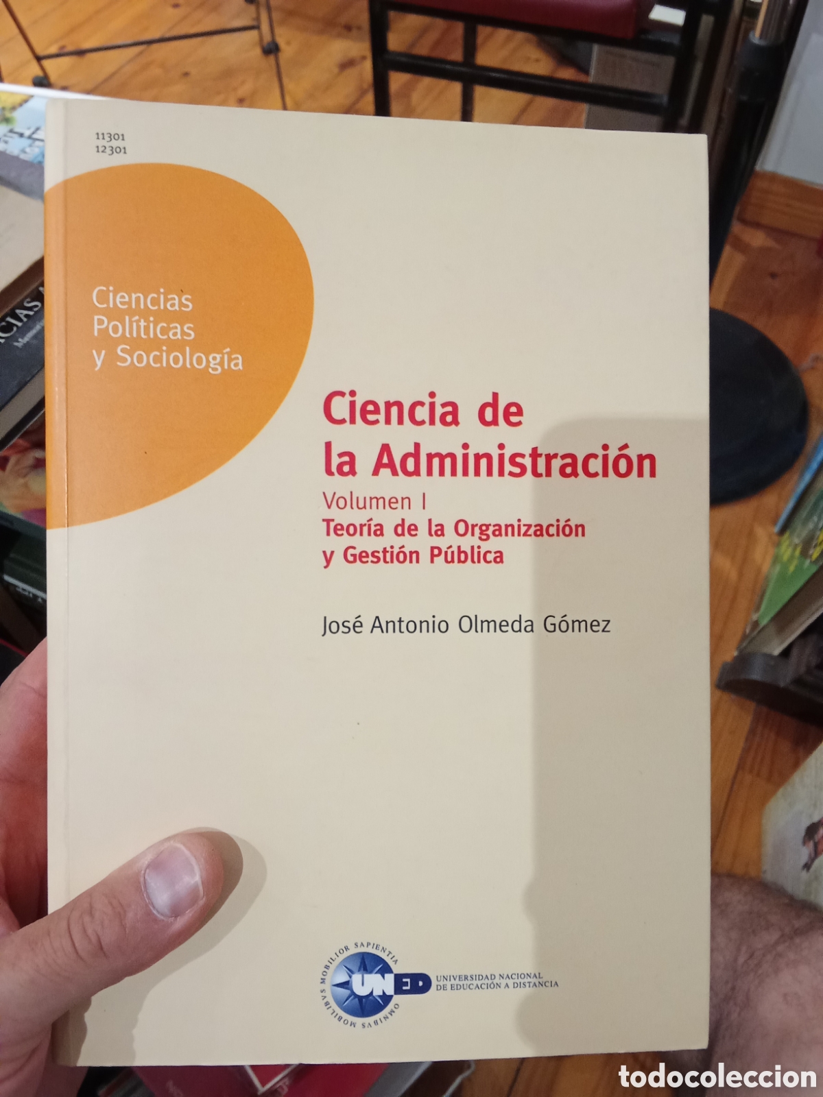 Libros de segunda mano: Ciencia de la administraci&oacute;n I - Jose Antonio Olmedo Gomez - UNED
