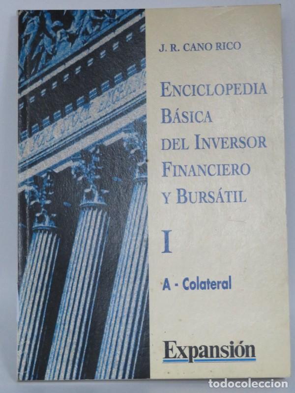 Libros de segunda mano: Enciclopedia b&aacute;sica del inversor financiero y burs&aacute;til. Tomo I - J.R.Cano Rico - Expansi&oacute;n - 1997