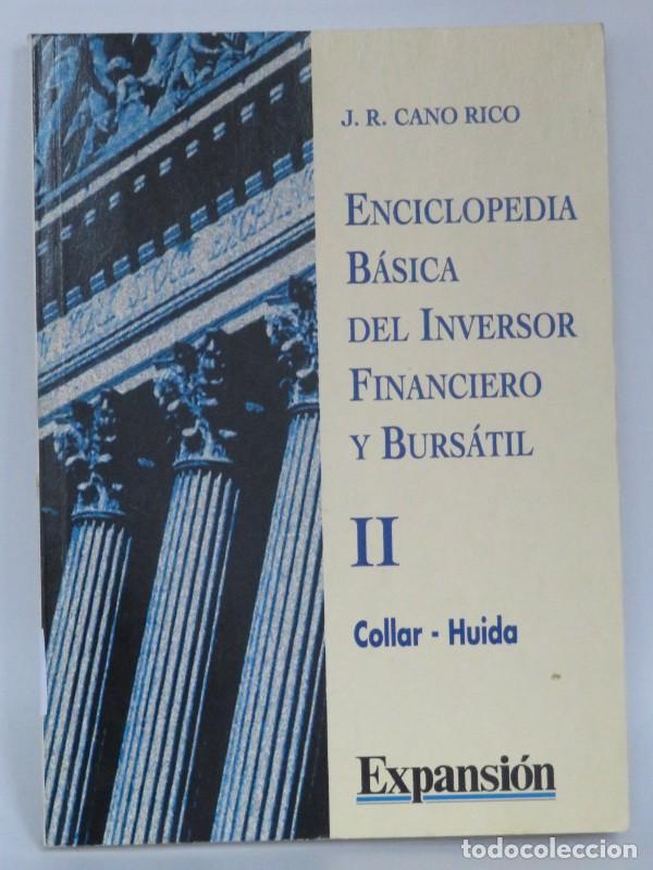 Libros de segunda mano: Enciclopedia b&aacute;sica del inversor financiero y burs&aacute;til. Tomo I - J.R. Cano Rico - Expansi&oacute;n - 1997