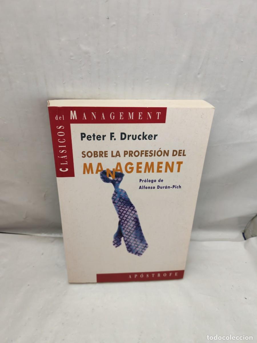 Libri di seconda mano: Sobre la Profesi&oacute;n del Management (Primera edici&oacute;n)